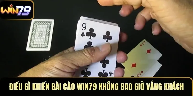 Điều gì khiến bài cào WIN79 không bao giờ vắng khách Điều gì khiến bài cào WIN79 không bao giờ vắng khách