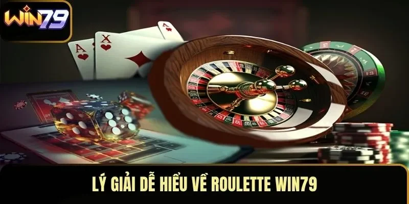 Lý giải dễ hiểu về roulette WIN79 Lý giải dễ hiểu về roulette WIN79