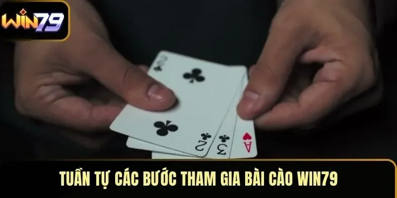 Tuần tự các bước tham gia bài cào WIN79 Tuần tự các bước tham gia bài cào WIN79