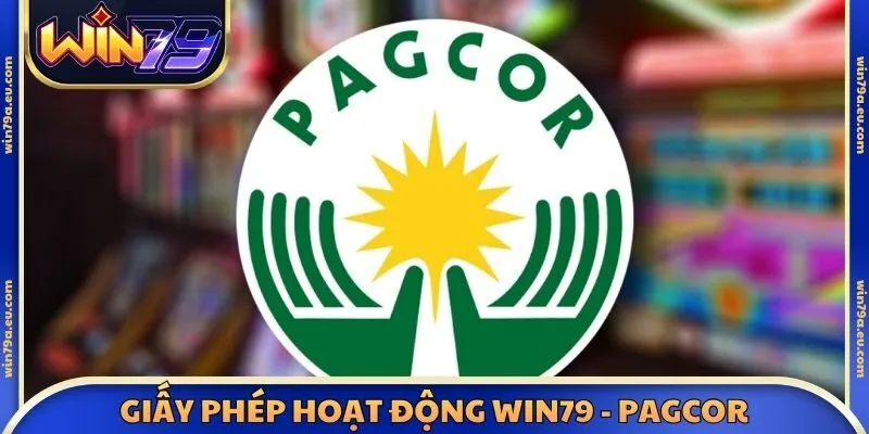 Giấy phép hoạt động Win79 - PAGCOR