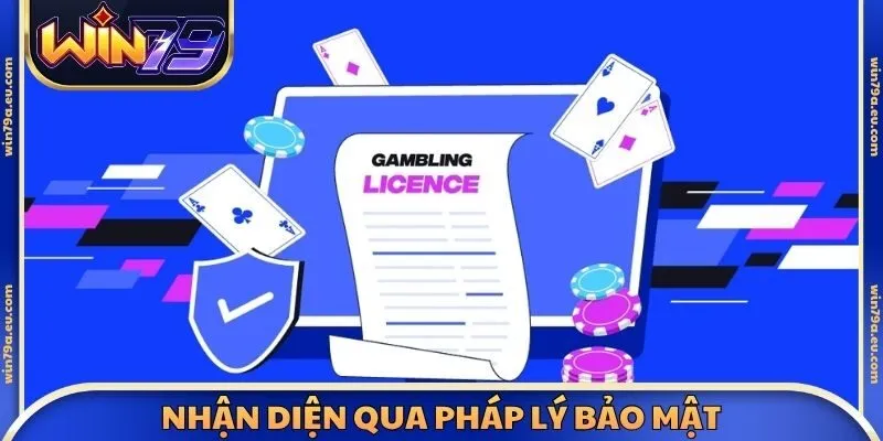 Nhận diện qua pháp lý bảo mật