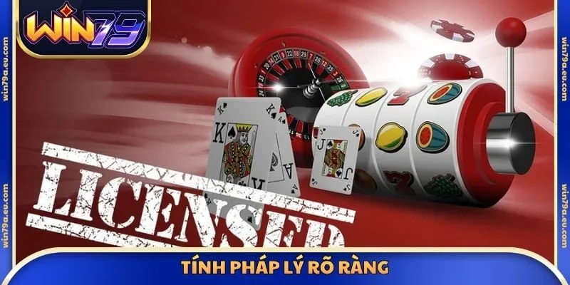 Tính pháp lý rõ ràng